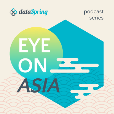 dataSpring Eye on Asia Podcasts